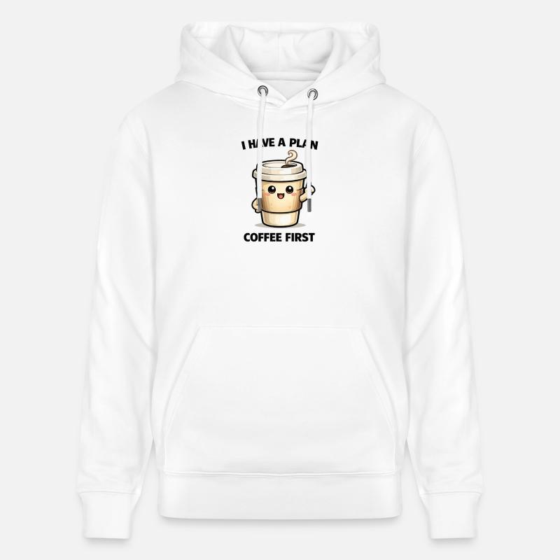 Café d’abord – Mon plan - Sweat à capuche bio CRUISER Stanley/Stella Unisexe - blanc