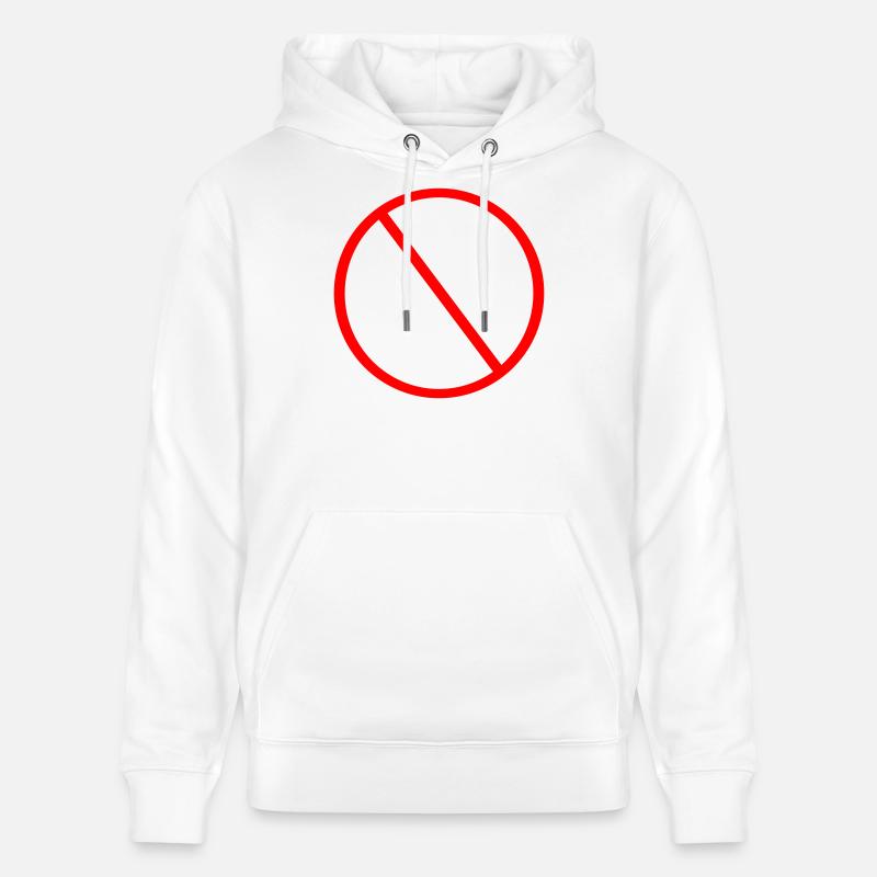 Panneau d’interdiction Panneau d’avertissement d’interdiction - Sweat à capuche bio CRUISER Stanley/Stella Unisexe - blanc