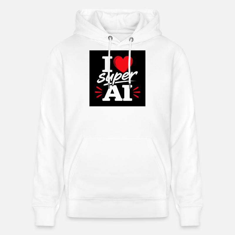 J’adore Super AI - Sweat à capuche bio CRUISER Stanley/Stella Unisexe - blanc
