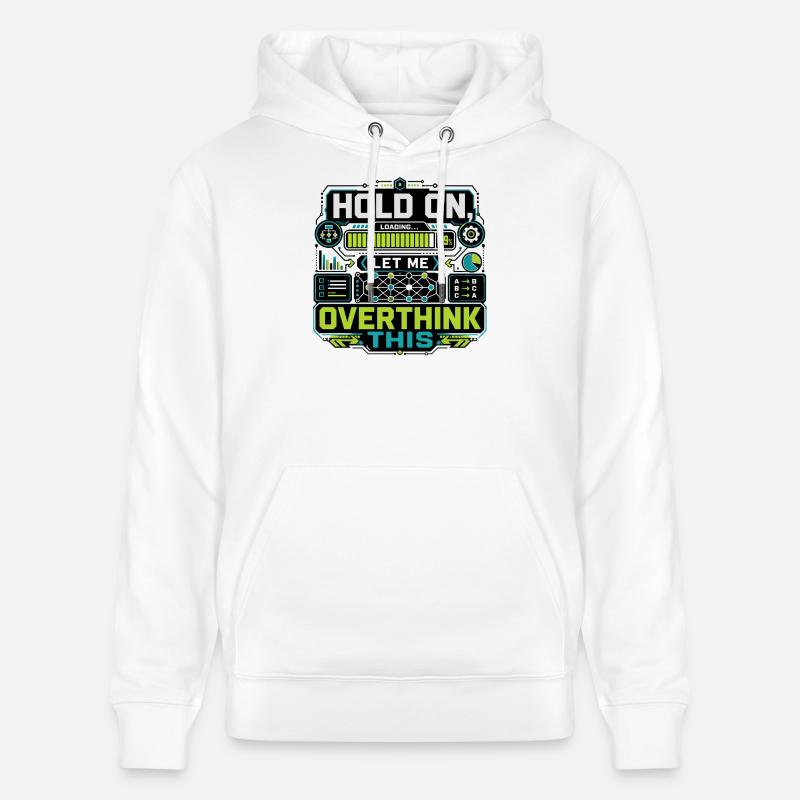 Overthink This Loading Screen - Stanley/Stella CRUISER Unisex Organic Hoodie - white