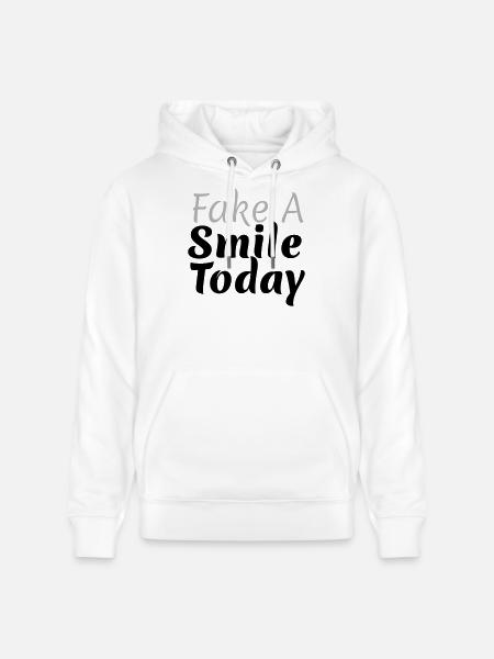 Fake A Smile Today - Stanley/Stella CRUISER Unisex Organic Hoodie - white