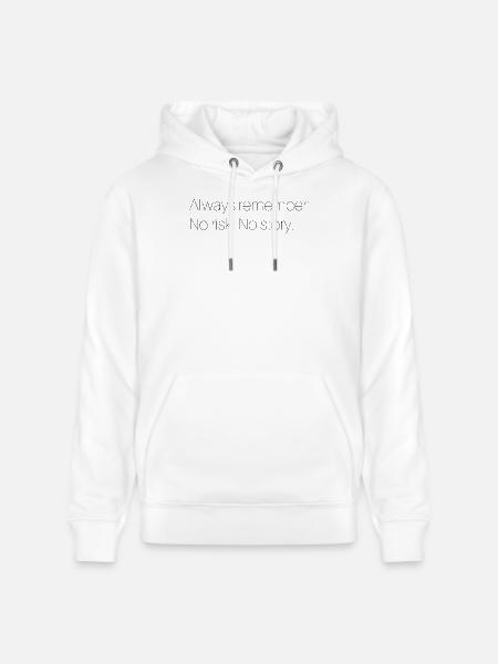 Motivational saying - Stanley/Stella CRUISER Unisex Organic Hoodie - white