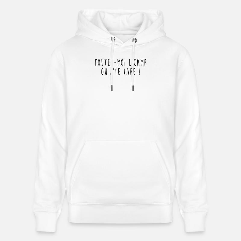 Foutez moi le camp - Sweat à capuche bio CRUISER Stanley/Stella Unisexe - blanc