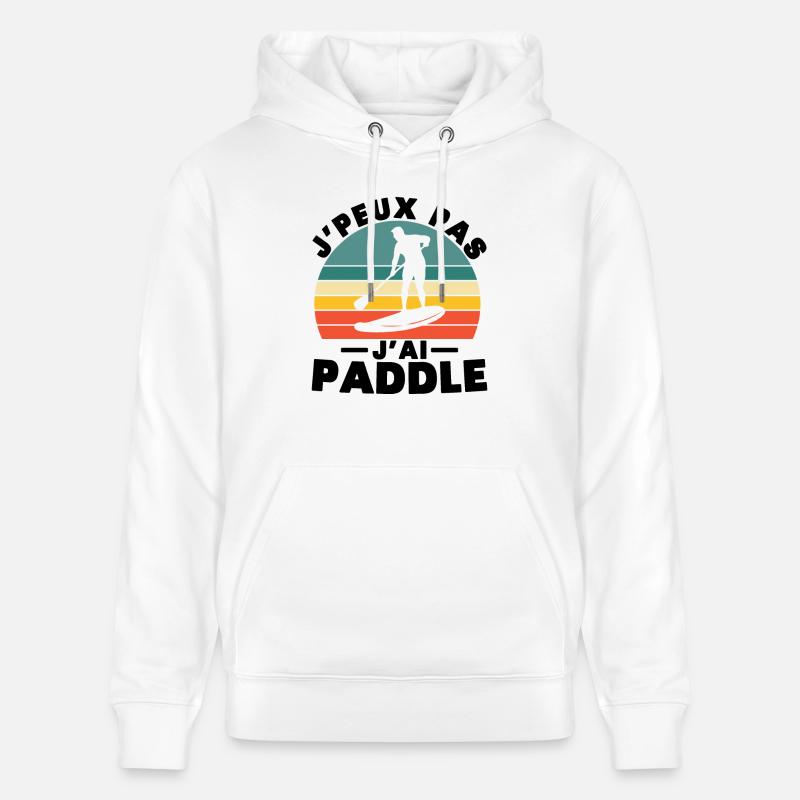 Je Peux Pas J'ai Paddle - Sweat à capuche bio CRUISER Stanley/Stella Unisexe - blanc