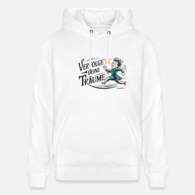 Poursuivez vos rêves - Sweat à capuche bio CRUISER Stanley/Stella Unisexe - blanc