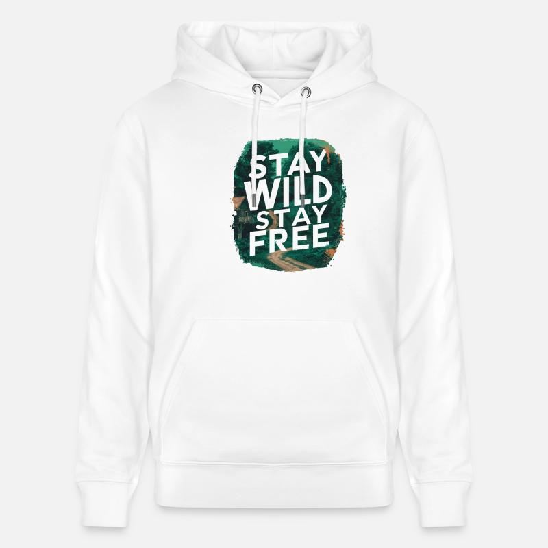Restez sauvage, restez libre - Sweat à capuche bio CRUISER Stanley/Stella Unisexe - blanc