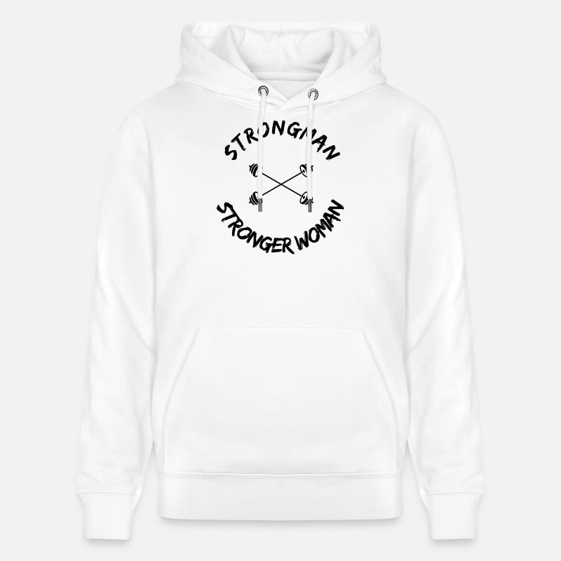 Strongman - Stronger Woman - Sweat à capuche bio CRUISER Stanley/Stella Unisexe - blanc