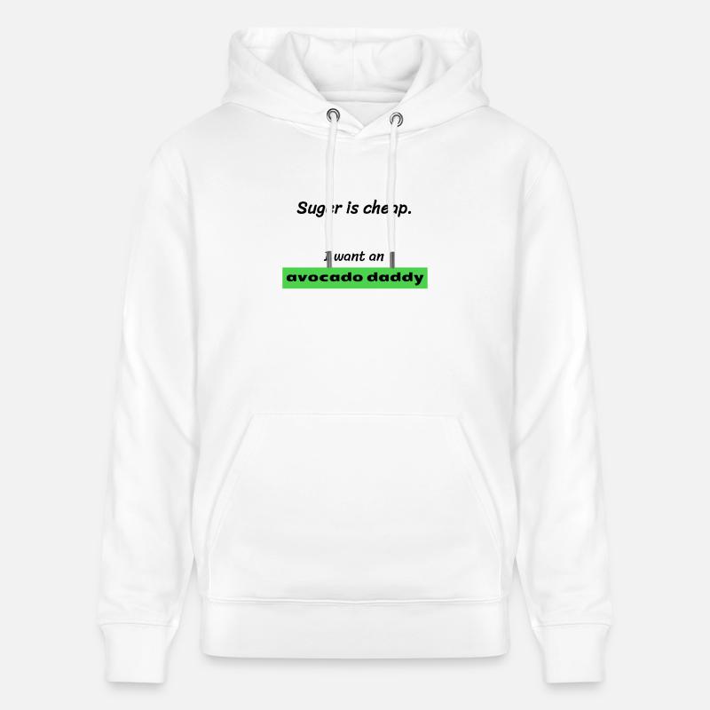 Je veux AVOCADO DADDY! - Sweat à capuche bio CRUISER Stanley/Stella Unisexe - blanc