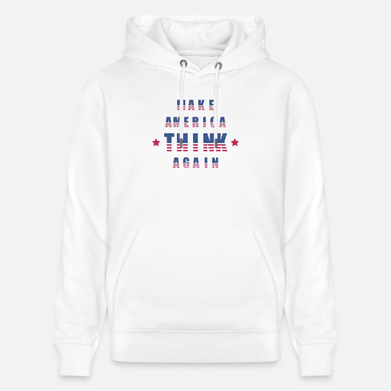make america think again - Stanley/Stella Unisex Bio-Hoodie CRUISER - Weiß