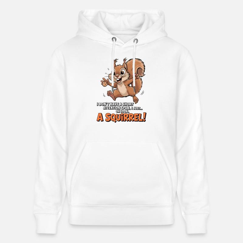ADHS? Oh schau, ein Eichhörnchen! - Stanley/Stella Unisex Bio-Hoodie CRUISER  - Weiß