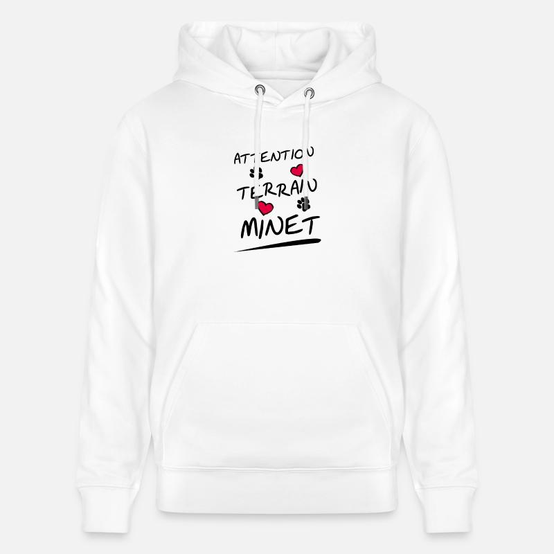 ATTENTION, TERRAIN MINET ! (chat) - Sweat à capuche bio CRUISER Stanley/Stella Unisexe - blanc