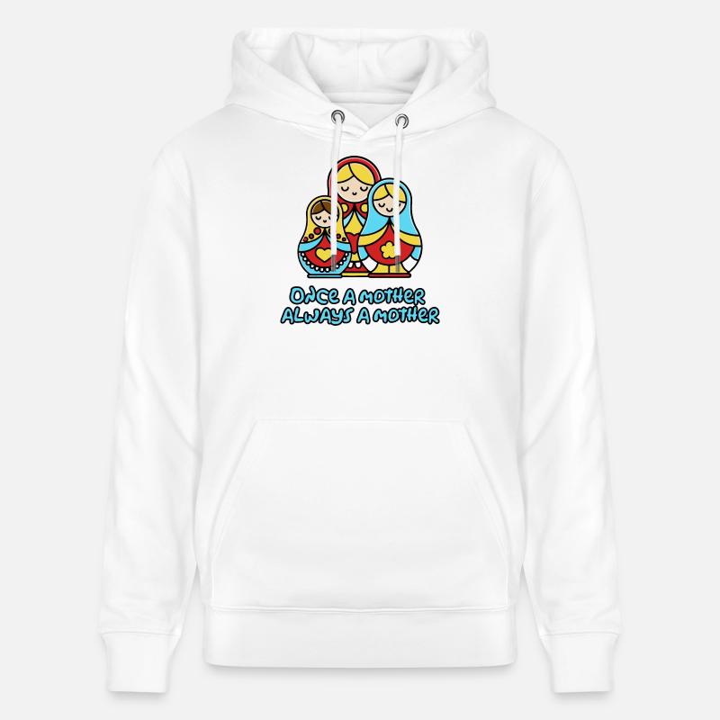 Einmal Mutter, immer Mutter - Stanley/Stella Unisex Bio-Hoodie CRUISER  - Weiß