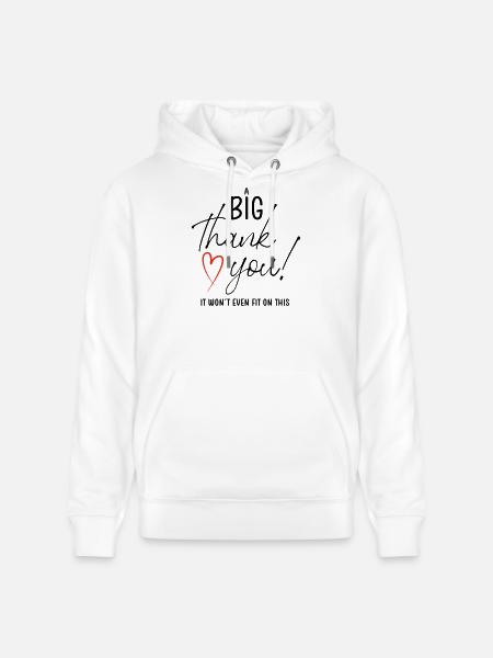 A BIG THANK YOU - Stanley/Stella Unisex Bio-Hoodie CRUISER  - Weiß