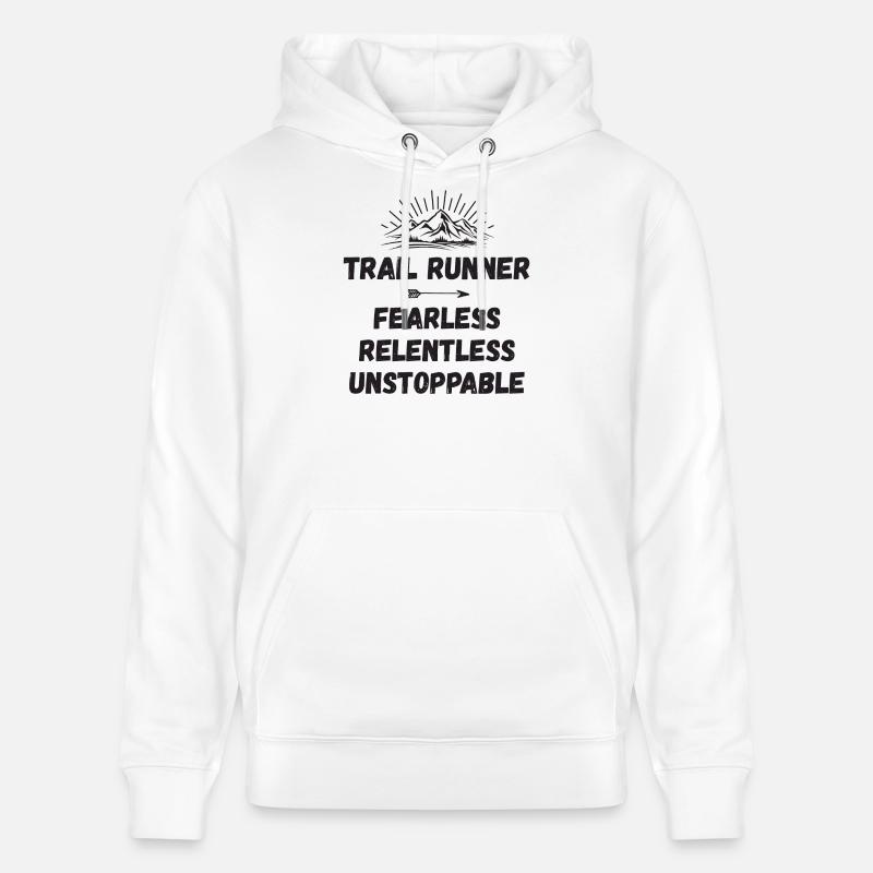 Trail Runner - Intrépide. Implacable. Imparable. - Sweat à capuche bio CRUISER Stanley/Stella Unisexe - blanc