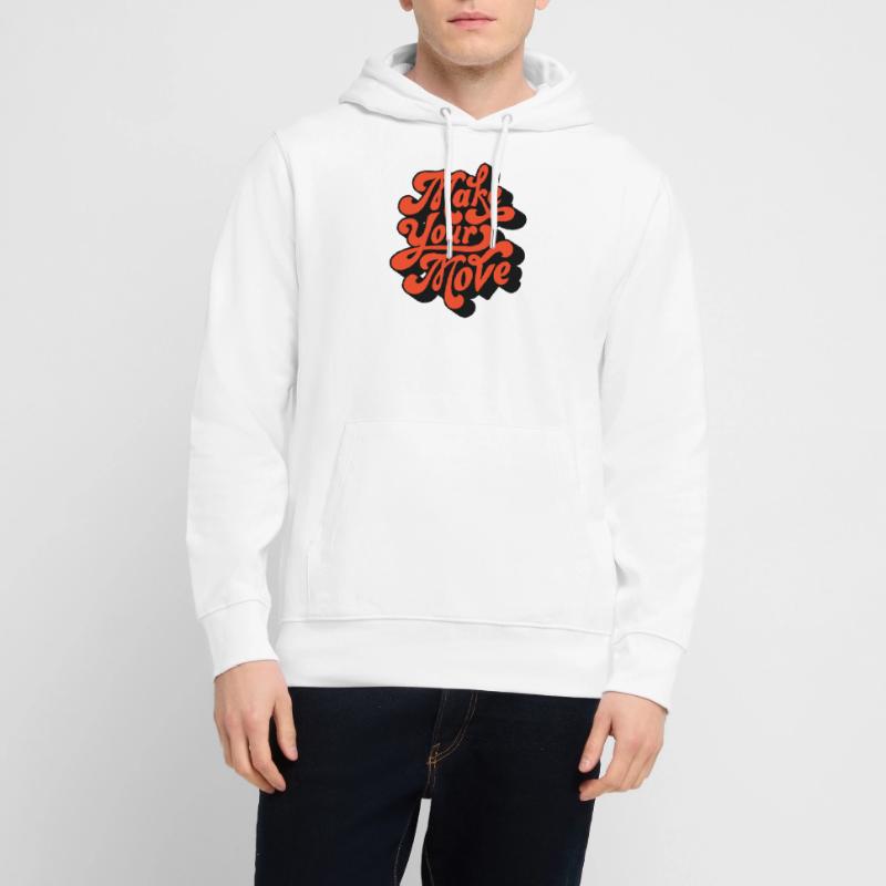 Make Your Move Retro Script Stanley/Stella CRUISER Unisex Organic Hoodie