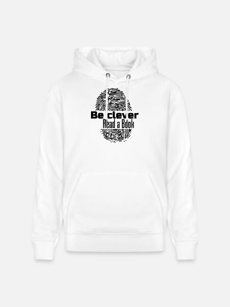 Be Clever - Read a Book - Stanley/Stella CRUISER Unisex Organic Hoodie - white
