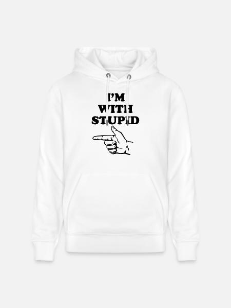 I'm with stupid - Stanley/Stella Unisex Bio-Hoodie CRUISER  - Weiß