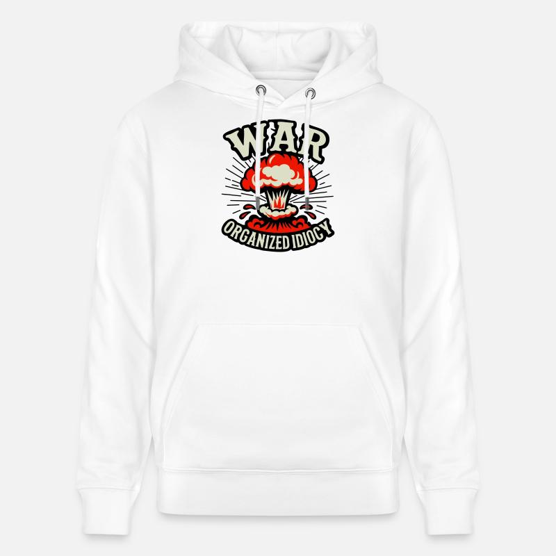 WAR – Idiotie organisée - Sweat à capuche bio CRUISER Stanley/Stella Unisexe - blanc