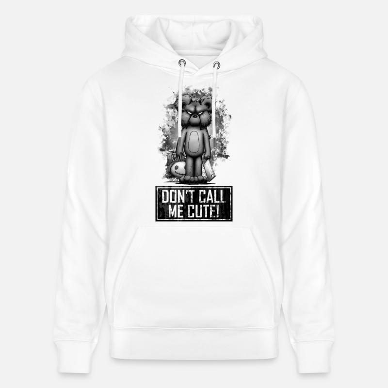 Teddy - Don't Call Me Cute - Sweat à capuche bio CRUISER Stanley/Stella Unisexe - blanc