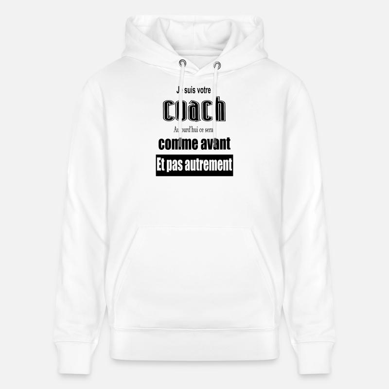 Parole de coach - Sweat à capuche bio CRUISER Stanley/Stella Unisexe - blanc