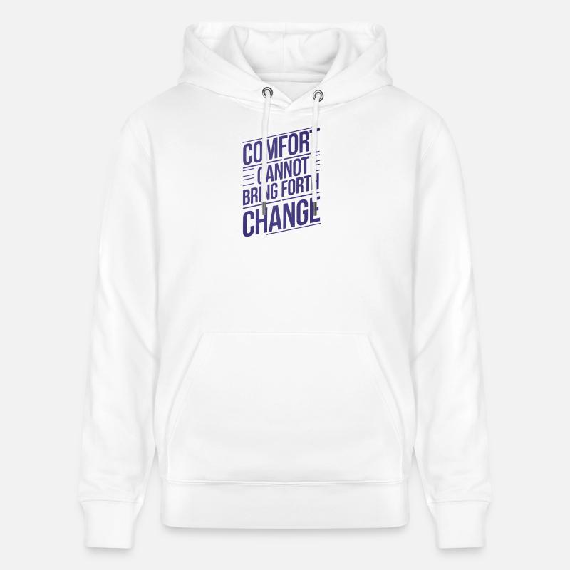 Renforcement du changement, Citation, Design - Sweat à capuche bio CRUISER Stanley/Stella Unisexe - blanc
