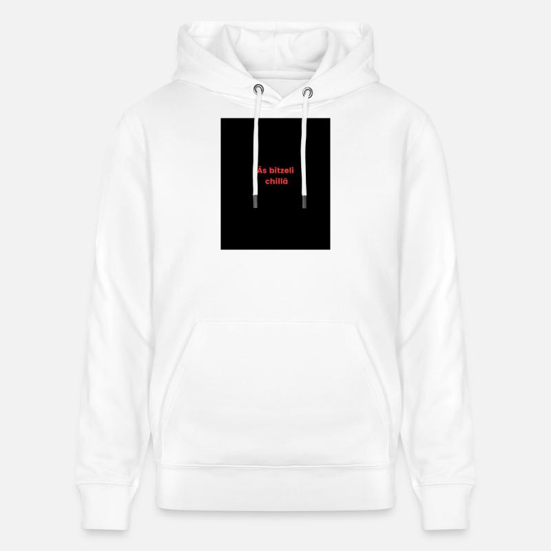 Äs bitzeli chillä T-Shirt classique - Sweat à capuche bio CRUISER Stanley/Stella Unisexe - blanc