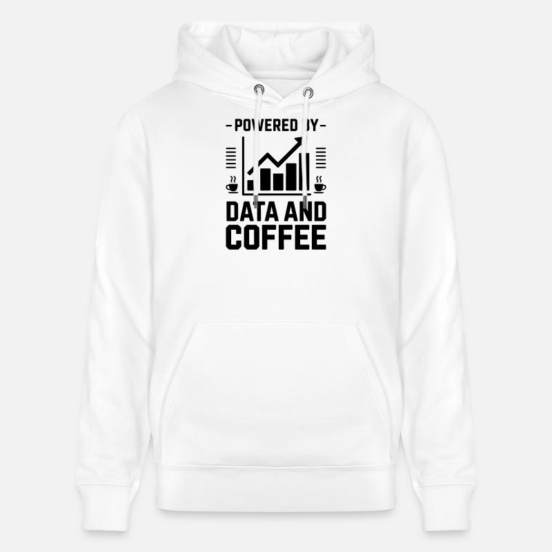 Datenanalyst Spruch Lustiges Datenanalyst Geschenk - Stanley/Stella Unisex Bio-Hoodie CRUISER  - Weiß