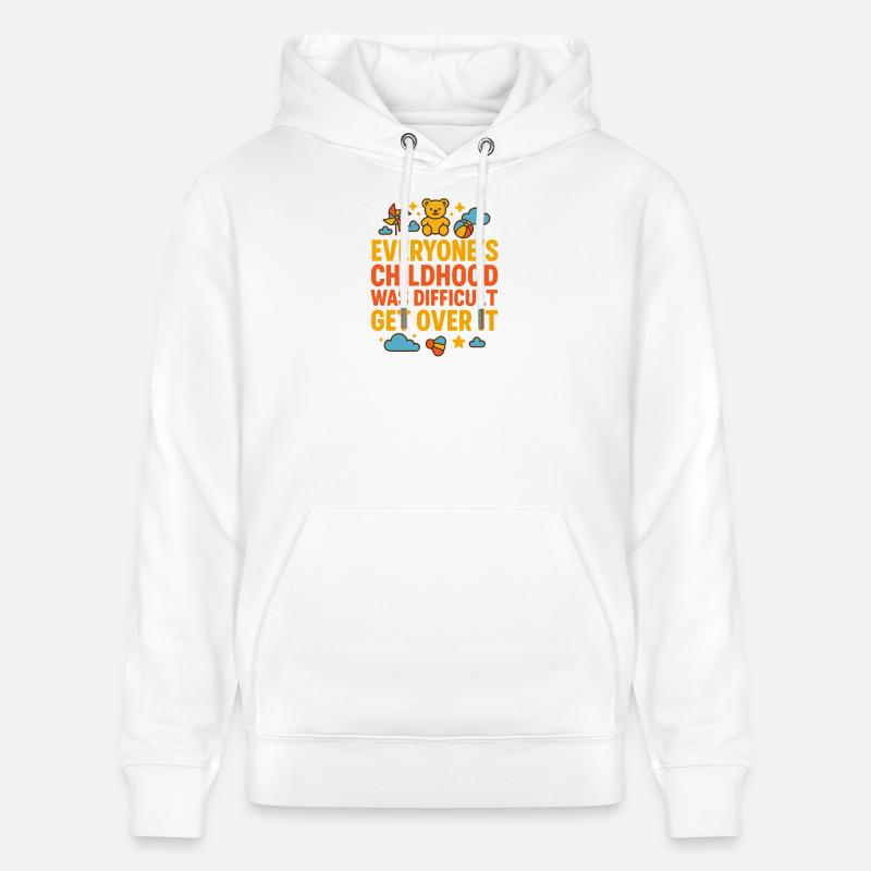 Over ItBold Childhood Struggle Botschaft - Stanley/Stella Unisex Bio-Hoodie CRUISER  - Weiß