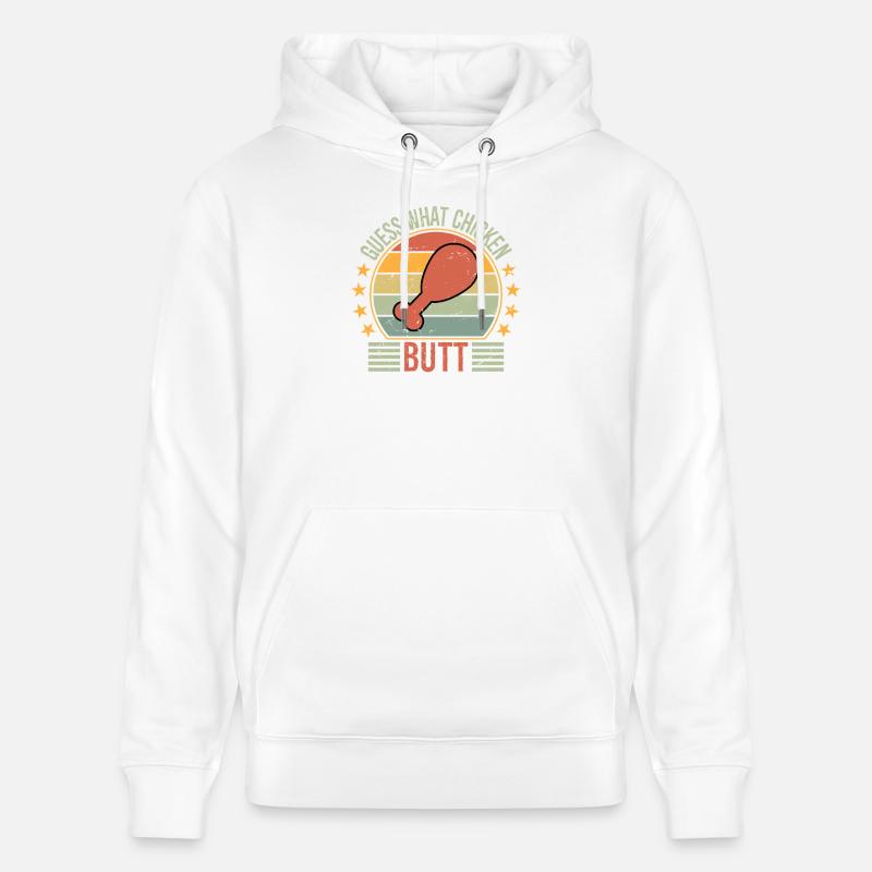 Devinez quoi, cul de poulet - Sweat à capuche bio CRUISER Stanley/Stella Unisexe - blanc