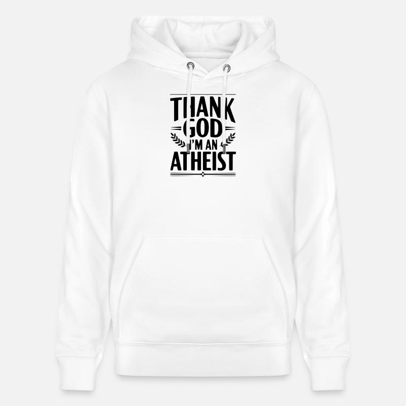 Gott sei Dank bin ich Atheist - Stanley/Stella Unisex Bio-Hoodie CRUISER  - Weiß