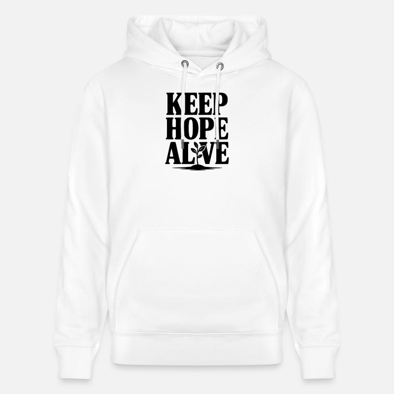 Keep Hope Alive - Stanley/Stella CRUISER Unisex Organic Hoodie - white