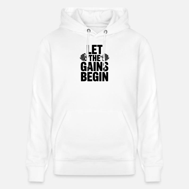 Que les gains commencent - Sweat à capuche bio CRUISER Stanley/Stella Unisexe - blanc