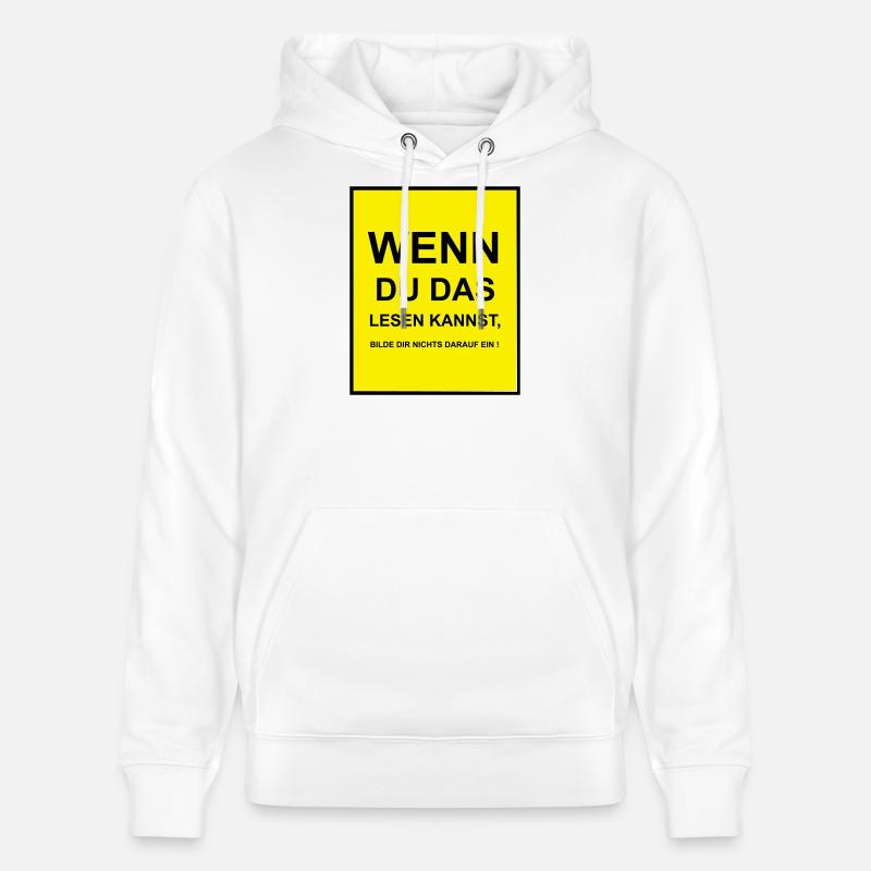 Si vous pouvez lire ceci - Sweat à capuche bio CRUISER Stanley/Stella Unisexe - blanc
