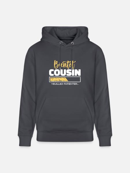 soon cousin please wait - Stanley/Stella CRUISER Unisex Organic Hoodie - indigo blue