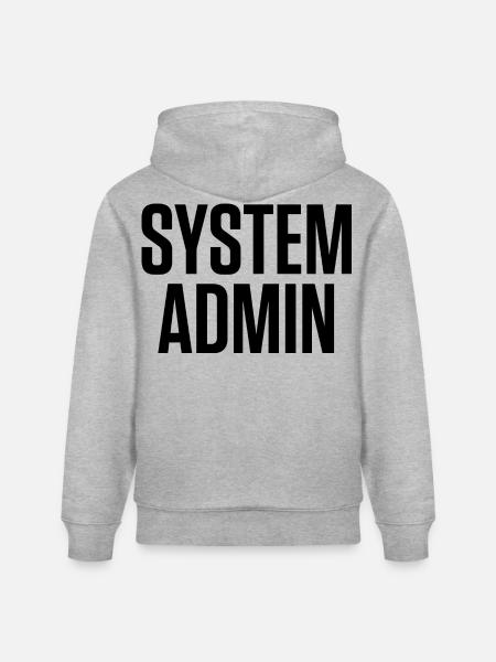 SYSTEM ADMIN – IT Tech Shirt Black Font - Stanley/Stella Unisex Bio-Hoodie CRUISER  - Grau meliert