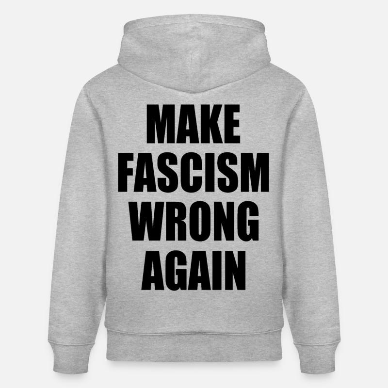 make fascism wrong again - Sweat à capuche bio CRUISER Stanley/Stella Unisexe - gris chiné