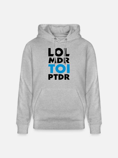 lol lol TOI ptdr (2c) - Stanley/Stella CRUISER Unisex Organic Hoodie - heather grey