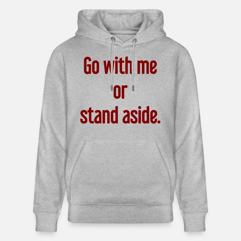 Geh mit oder beiseite - Stanley/Stella Unisex Bio-Hoodie CRUISER  - Grau meliert