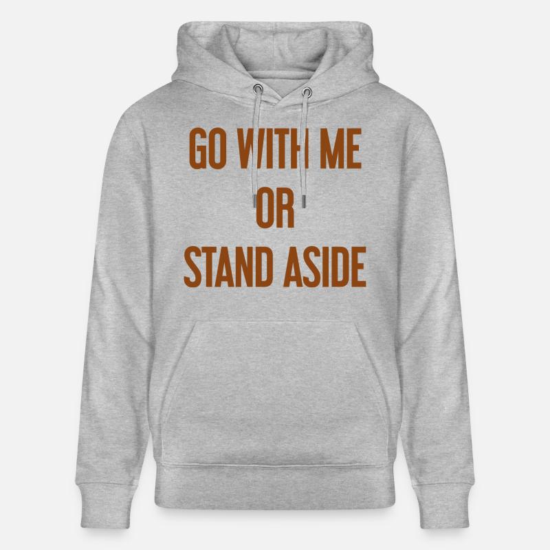 Geh mit oder beiseite - Stanley/Stella Unisex Bio-Hoodie CRUISER  - Grau meliert