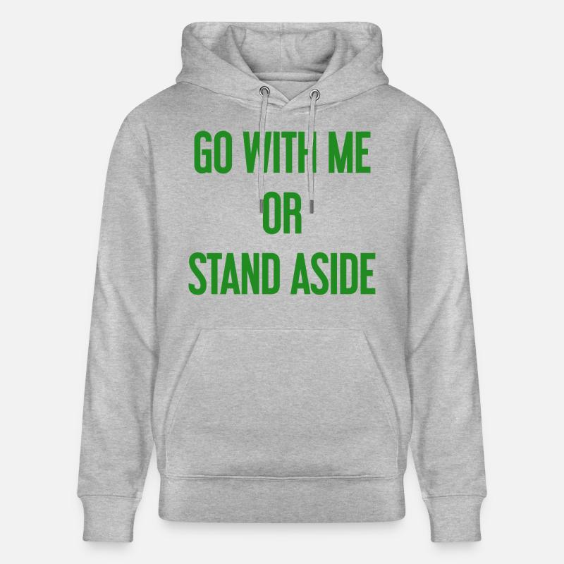 Geh mit oder beiseite - Stanley/Stella Unisex Bio-Hoodie CRUISER  - Grau meliert