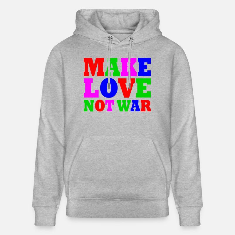 Make love not war - Sweat à capuche bio CRUISER Stanley/Stella Unisexe - gris chiné