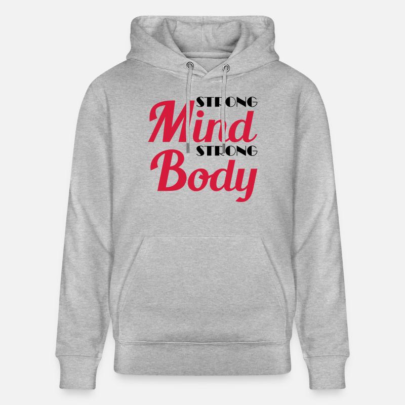 Strong mind, strong body - Sweat à capuche bio CRUISER Stanley/Stella Unisexe - gris chiné
