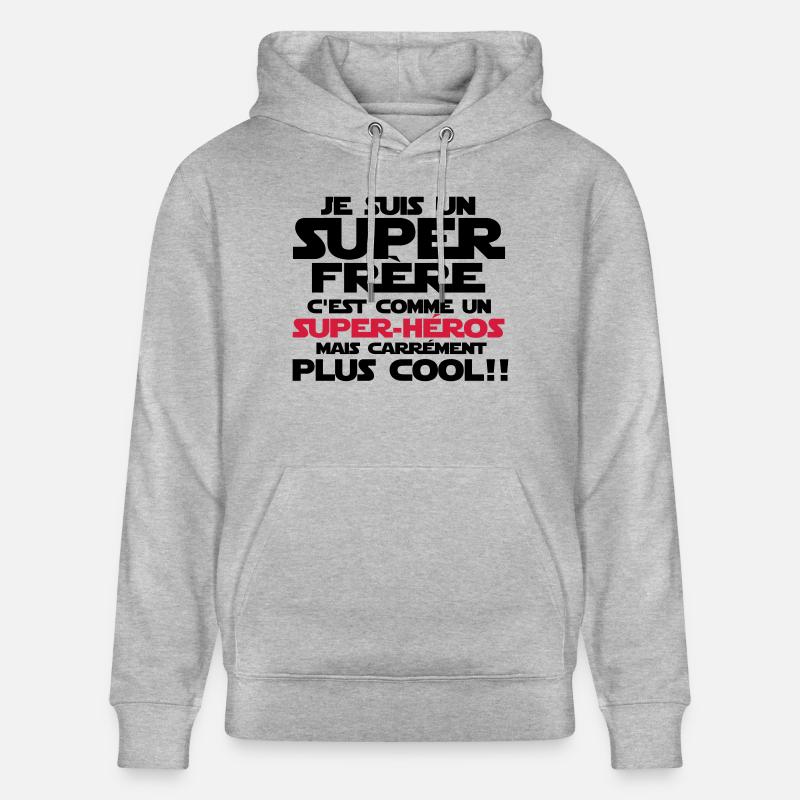c'est comme un super-héroS(frère) - Sweat à capuche bio CRUISER Stanley/Stella Unisexe - gris chiné