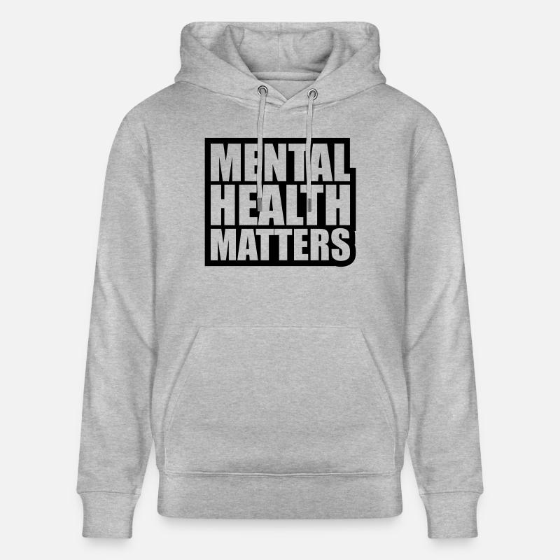 la santé mentale compte citation - Sweat à capuche bio CRUISER Stanley/Stella Unisexe - gris chiné