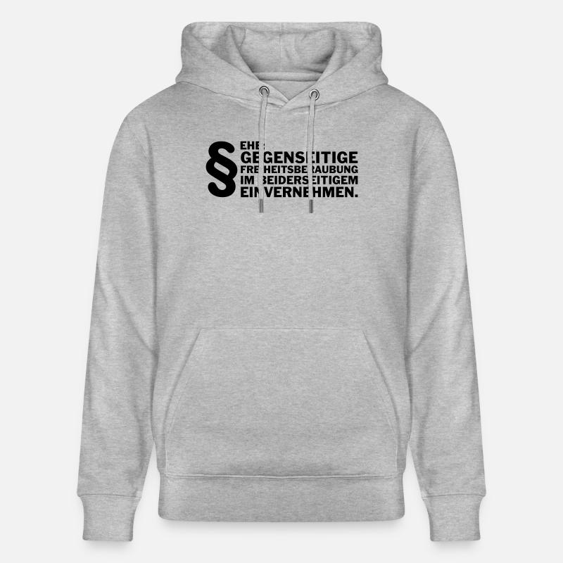 Ehe: Gegenseitige Freiheitsberaubung.... - Stanley/Stella Unisex Bio-Hoodie CRUISER  - Grau meliert