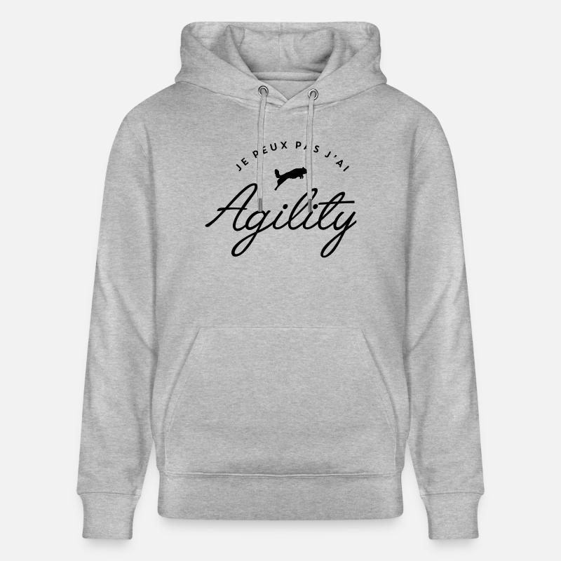 je peux pas j'ai agility - Sweat à capuche bio CRUISER Stanley/Stella Unisexe - gris chiné