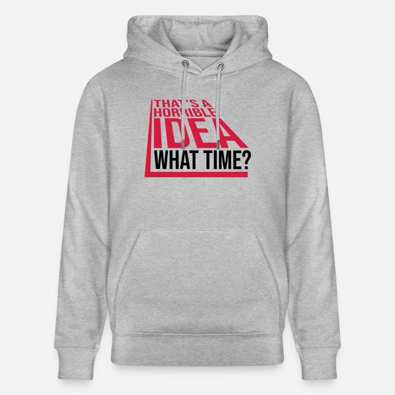 C’est une idée horrible - Sweat à capuche bio CRUISER Stanley/Stella Unisexe - gris chiné