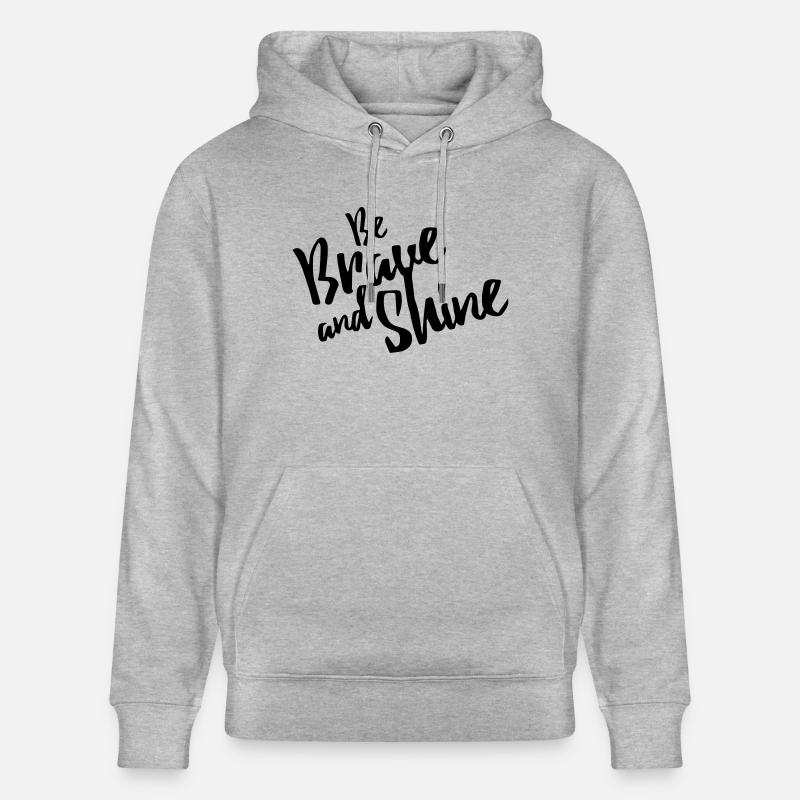 Be Brave and Shine - Sweat à capuche bio CRUISER Stanley/Stella Unisexe - gris chiné