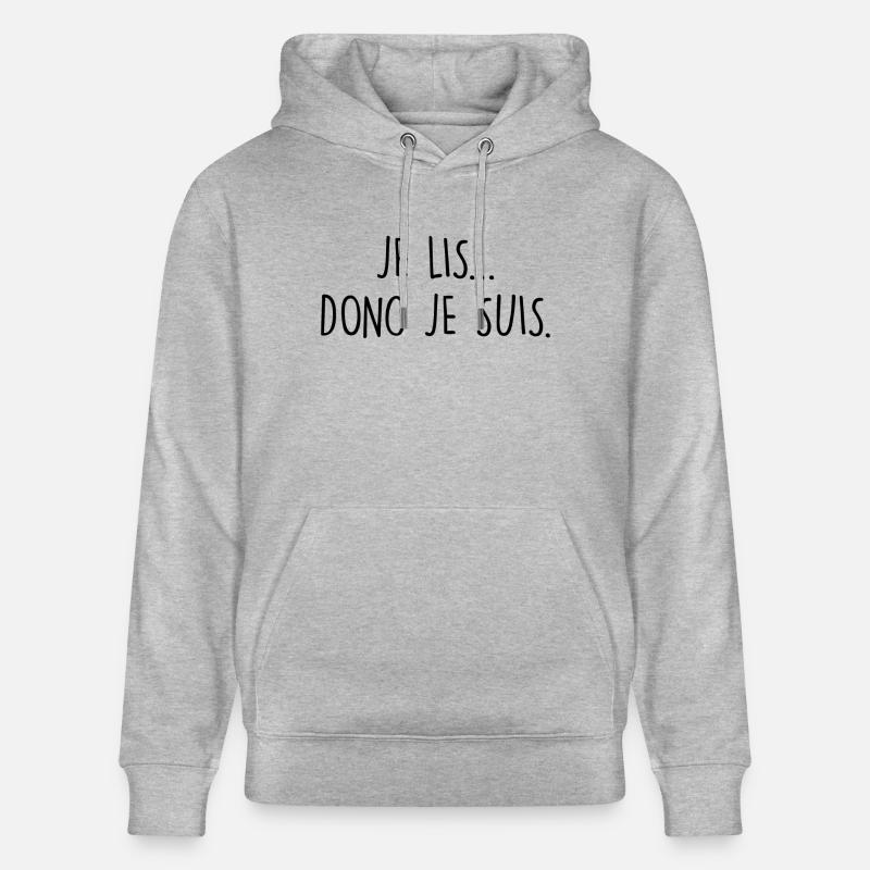 Je lis donc je suis - Sweat à capuche bio CRUISER Stanley/Stella Unisexe - gris chiné