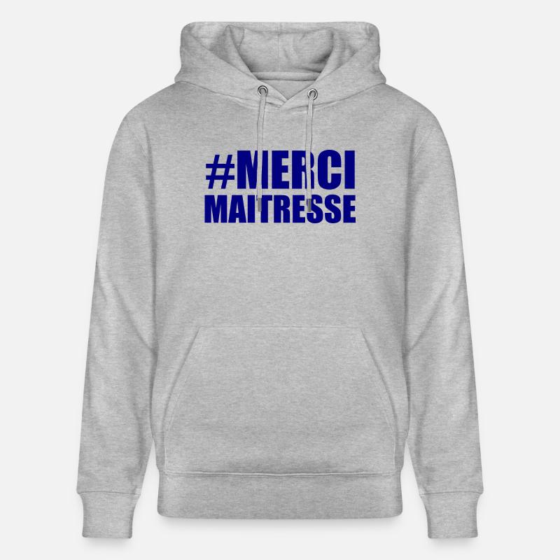 MAÎTRESSE. MERCI. MERCI MAÎTRESSE - Sweat à capuche bio CRUISER Stanley/Stella Unisexe - gris chiné